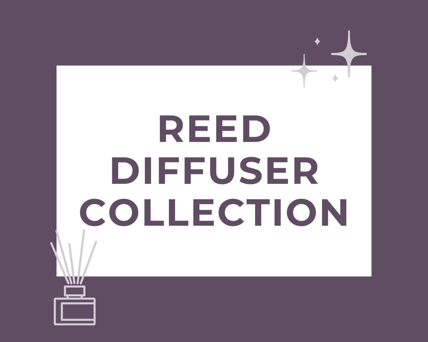 Reed Diffuser Collection
